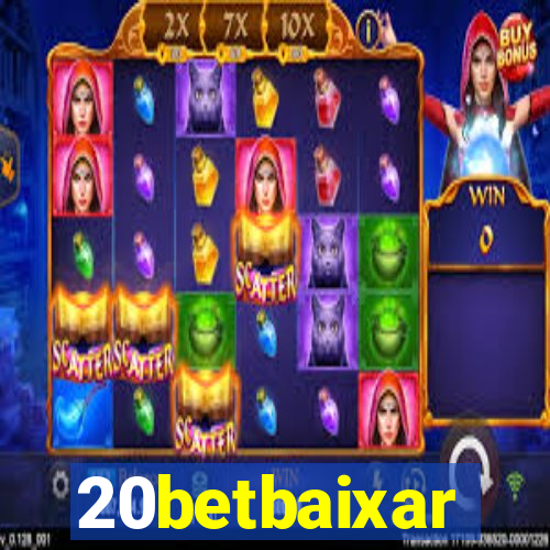 20betbaixar