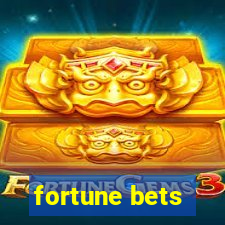 fortune bets