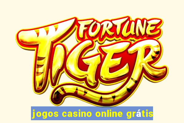 jogos casino online grátis