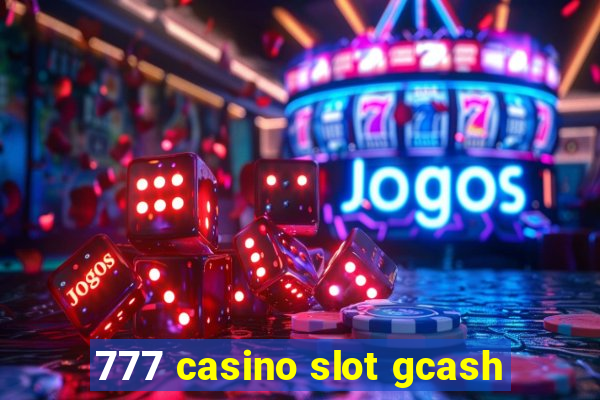 777 casino slot gcash