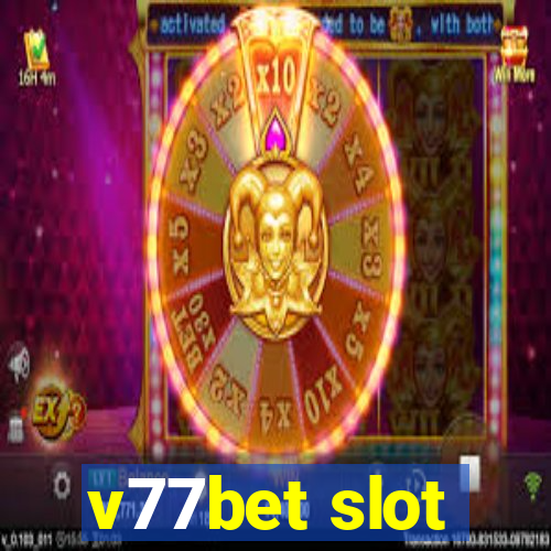 v77bet slot