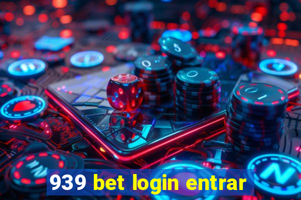 939 bet login entrar