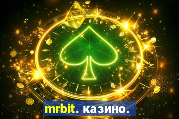 mrbit. казино.