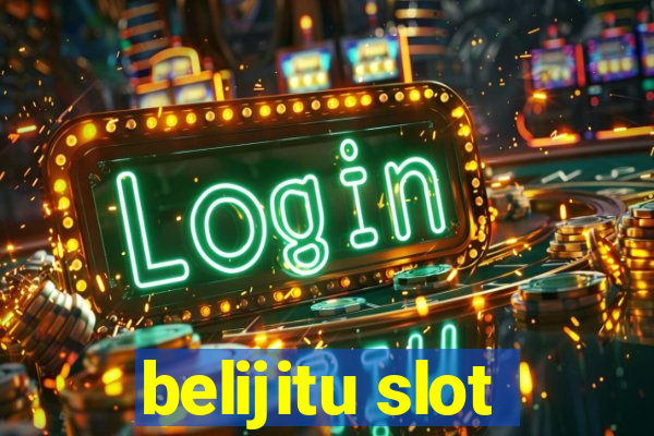 belijitu slot