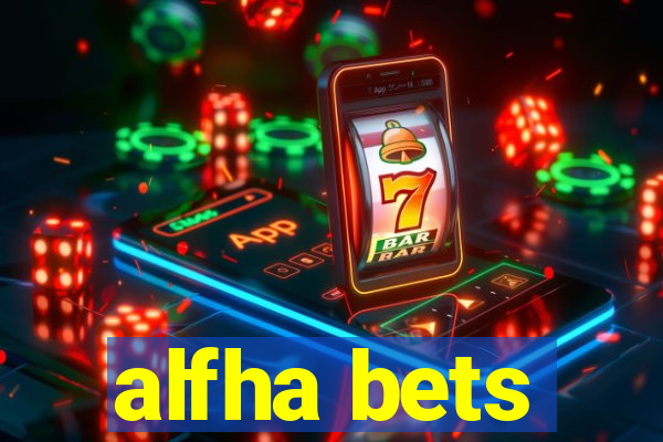 alfha bets