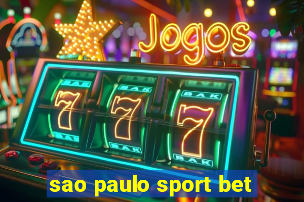 sao paulo sport bet