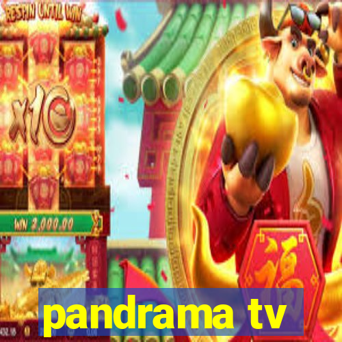 pandrama tv