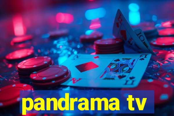 pandrama tv