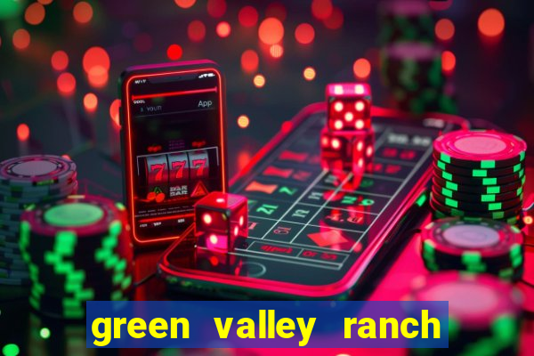 green valley ranch hotel & casino