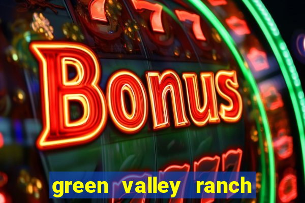 green valley ranch hotel & casino