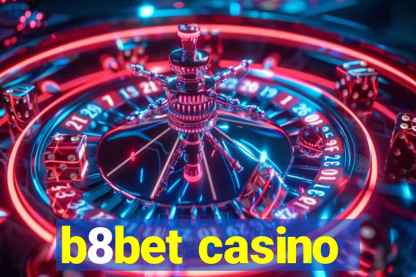 b8bet casino