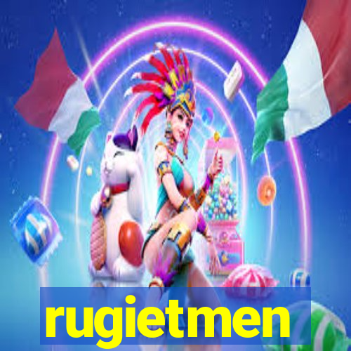 rugietmen