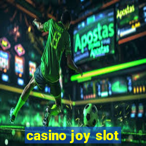 casino joy slot