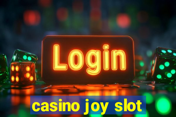 casino joy slot