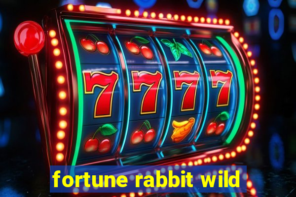 fortune rabbit wild