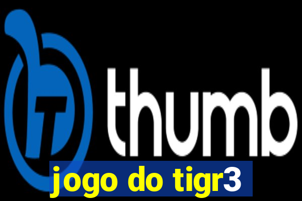 jogo do tigr3