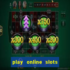 play online slots for real money