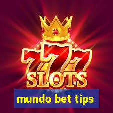 mundo bet tips