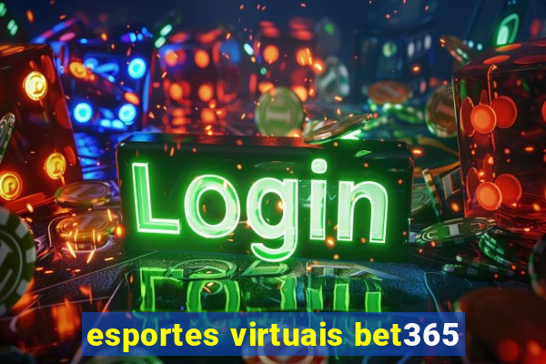 esportes virtuais bet365