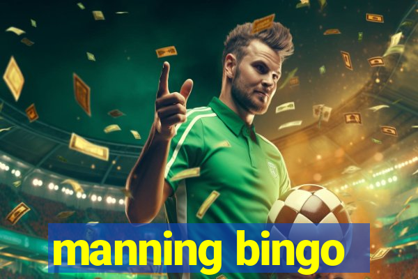 manning bingo