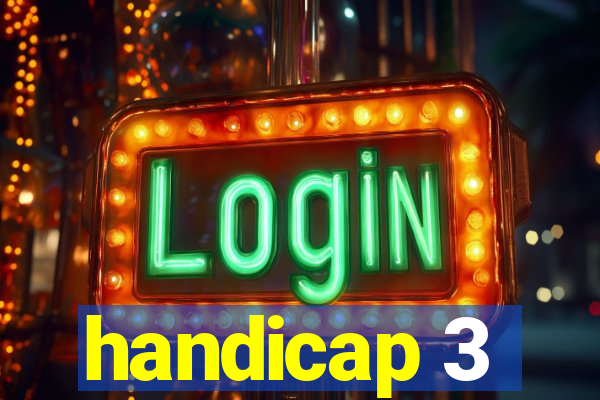 handicap 3