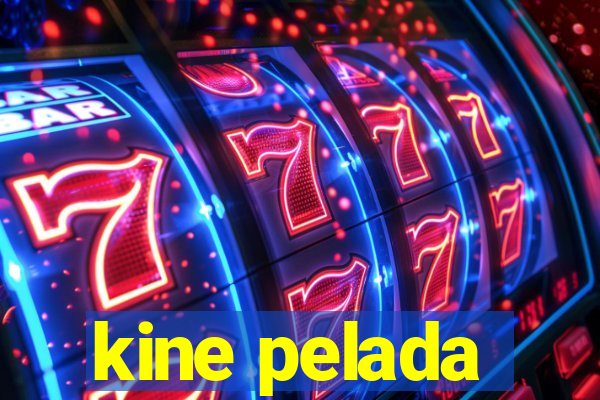 kine pelada