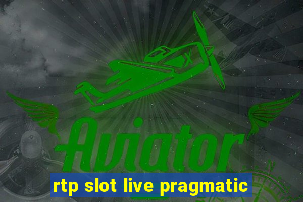 rtp slot live pragmatic