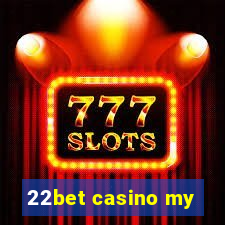 22bet casino my