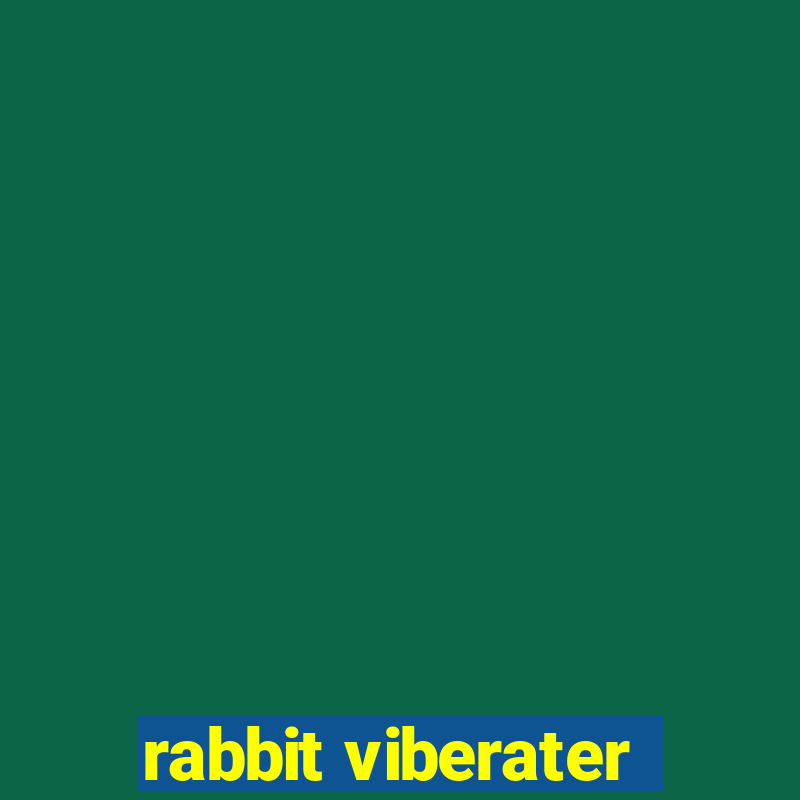 rabbit viberater