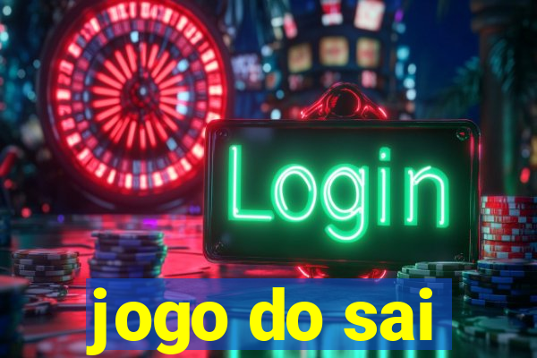 jogo do sai