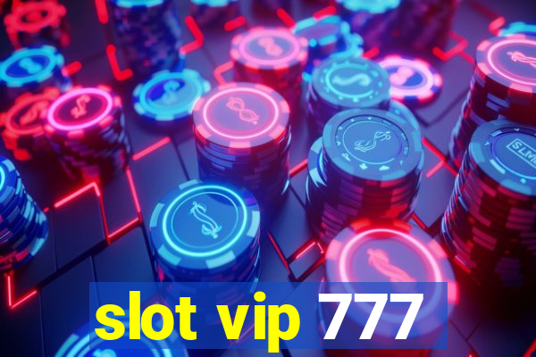 slot vip 777