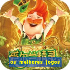 os melhores jogos de slots