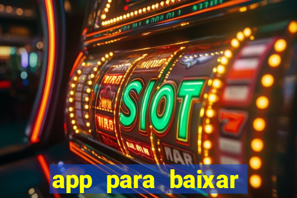 app para baixar jogos hackeados android