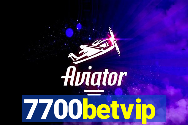 7700betvip