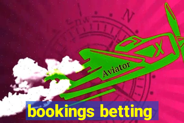 bookings betting