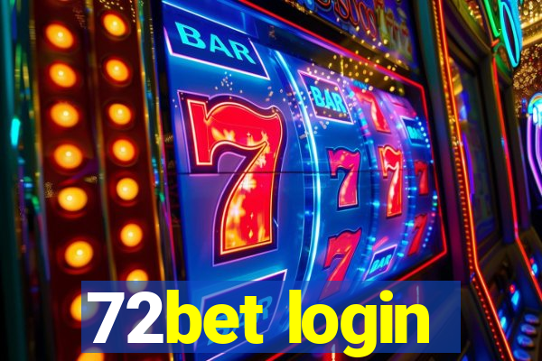 72bet login