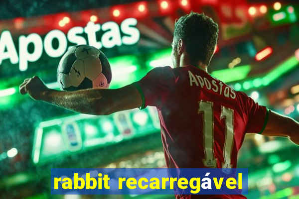 rabbit recarregável