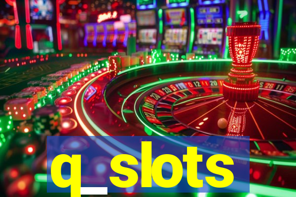 q_slots