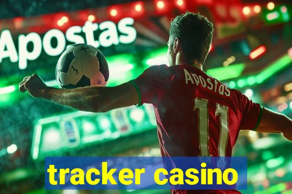 tracker casino