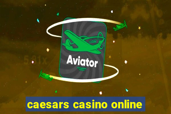 caesars casino online