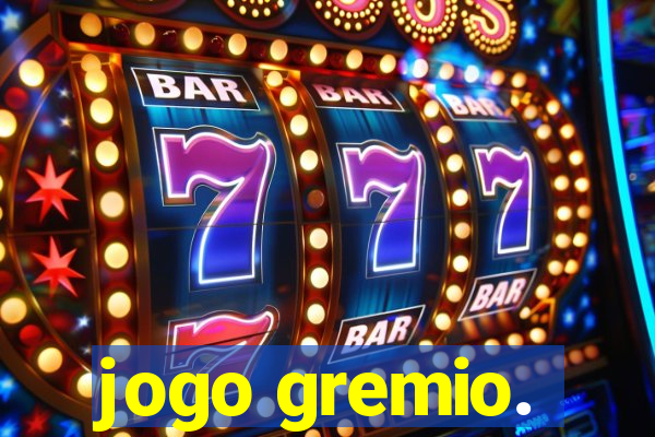 jogo gremio.