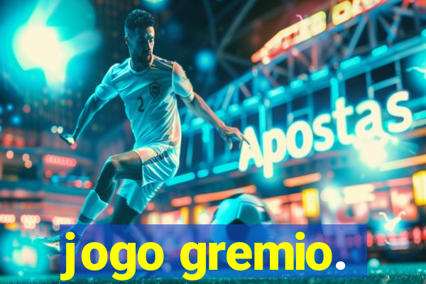 jogo gremio.