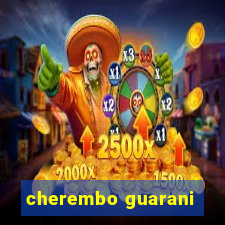 cherembo guarani