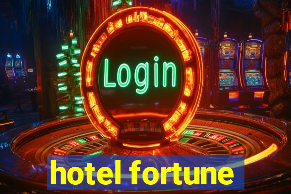 hotel fortune