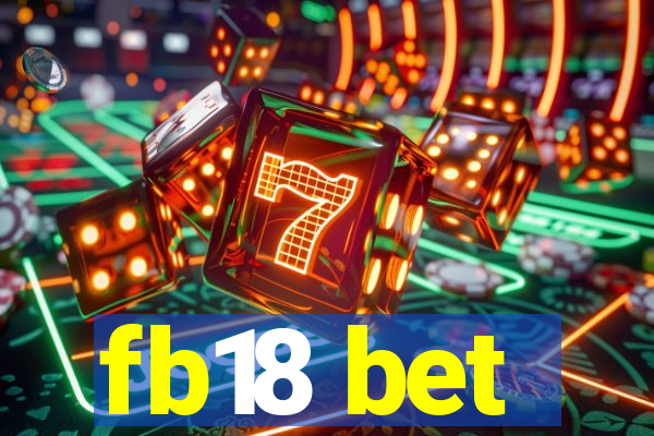 fb18 bet