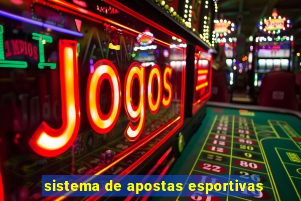 sistema de apostas esportivas