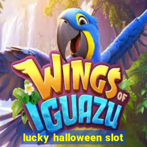 lucky halloween slot