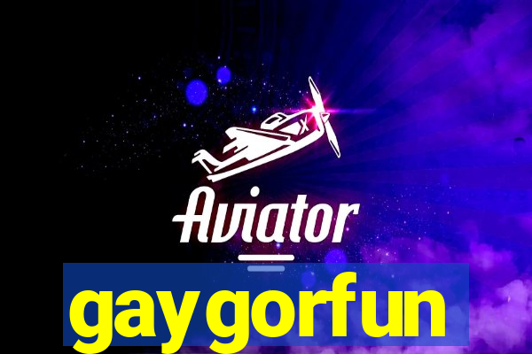 gaygorfun