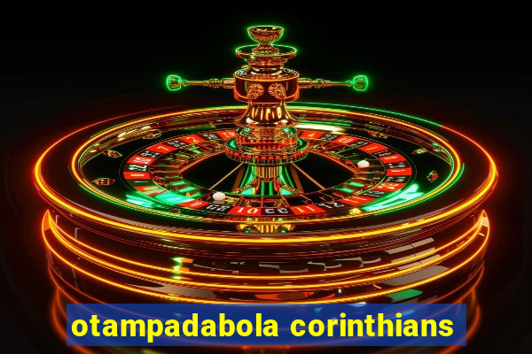 otampadabola corinthians