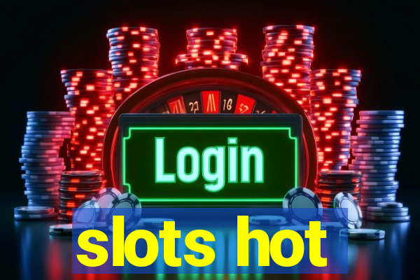 slots hot